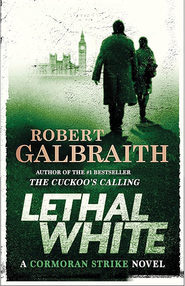 Lethal White (A Cormoran Strike Novel, 4) cover image