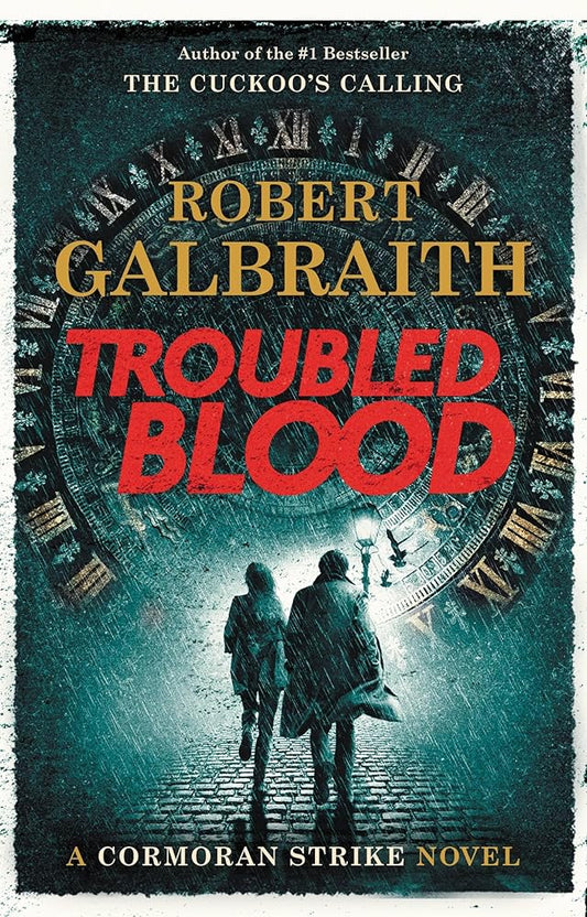 Troubled Blood (A Cormoran Strike Novel, 5) cover image