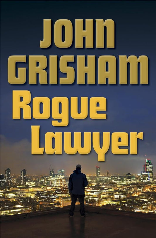 Rogue Lawyer: A Novel cover image