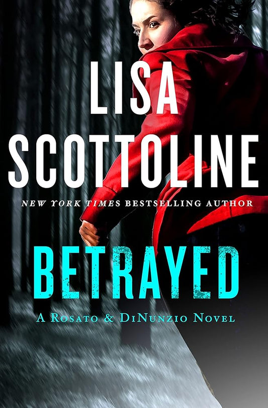 Betrayed: A Rosato & Associates Novel (A Rosato & DiNunzio Novel) cover image